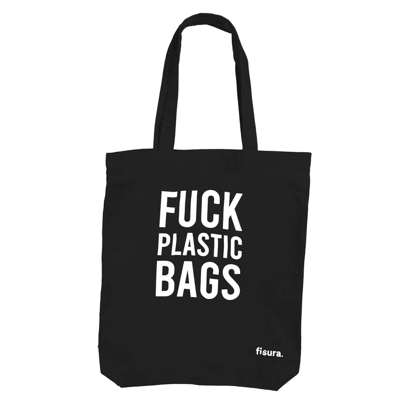 Black 'Fuck Plastic Bags' Tote Bag