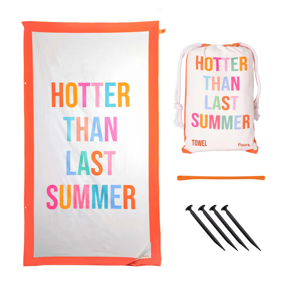 Beach towel "hotter than last summer"