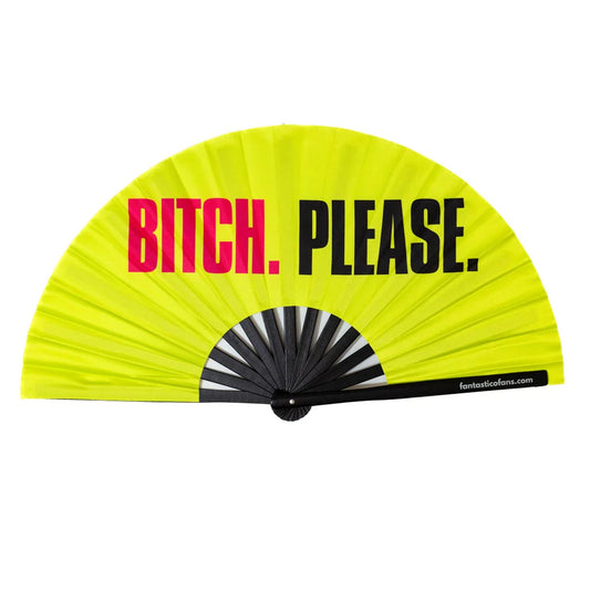 Fantastico Bitch. Please. XL Fan