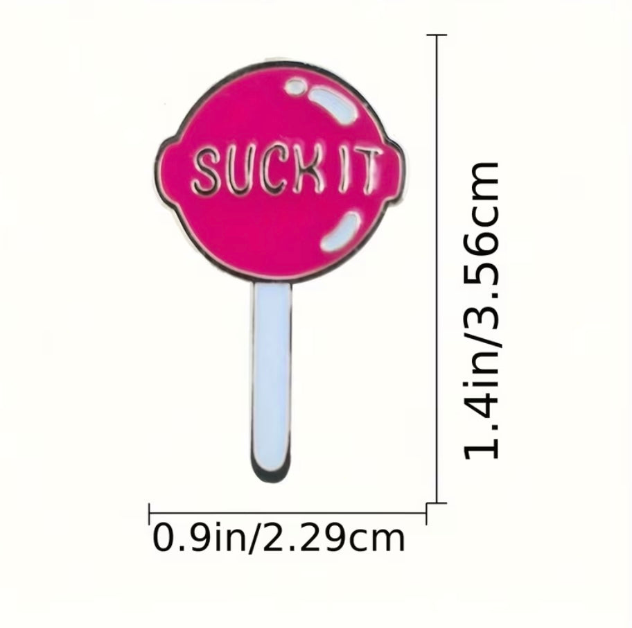 Suck It Lollipop Enamel Badge