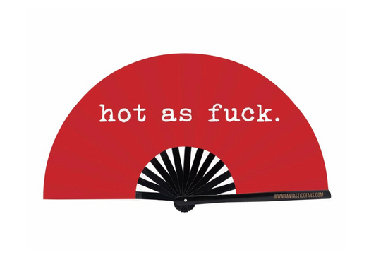 Fantastico Hot As Fuck XL Fan